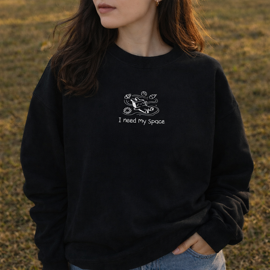 I Need My Space Embroidered Sweatshirt