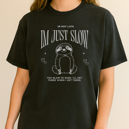 "I'm Just Slow" pigment wash tee